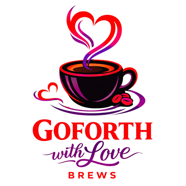 Goforth With Love Coffee And Brews